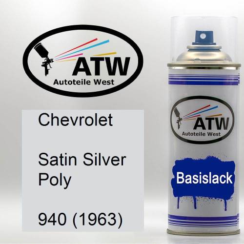 Chevrolet, Satin Silver Poly, 940 (1963): 400ml Sprühdose, von ATW Autoteile West.